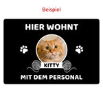 Fußmatte Hier wohnen Katzen mit dem Personal