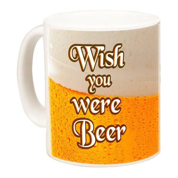 Tasse - Wish you were beer