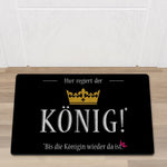 Fußmatte Hier regiert der König