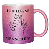 Glitzertasse - Ich hasse Menschen lustiges Geschenk für Freunde und Kollegen