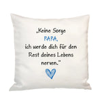 Kissen - Keine Sorge