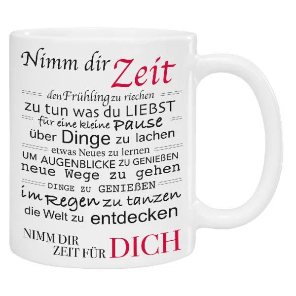 Tasse - Nimm dir Zeit