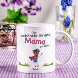 Tasse - Schönste Gründe Mama zu sein